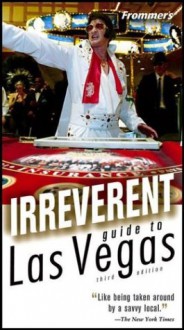 Frommer's Irreverent Guide to Las Vegas - Mary Herczog, Jordan S. Simon