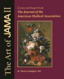 The Art of JAMA II Covers and Essays From The Journal of the American Medical Association - American Medical Association