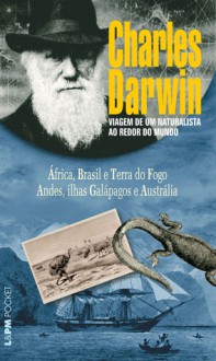 Viagem de um naturalista ao redor do mundo - Charles Darwin, Pedro Gonzaga