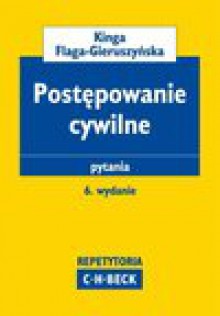 Postępowanie cywilne Pytania - Kinga Flaga-Gieruszyńska