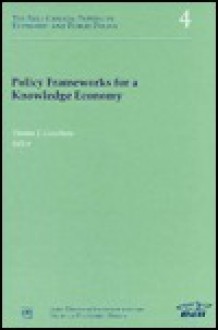 Policy Frameworks for a Knowledge Economy - Thomas J. Courchene