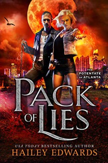 Pack of Lies - Hailey Edwards