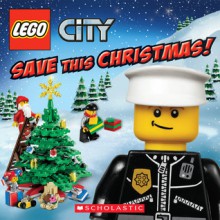 LEGO City: Save This Christmas! - Rebecca McCarthy