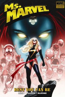 Ms. Marvel, Vol. 9: Best You Can Be - Brian Reed, Mark Robinson, Sana Takeda