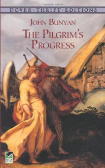 The Pilgrim's Progress (Dover Thrift Editions) - John Bunyan