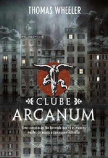 Clube Arcanum (Large Print Paperback) - Thomas Wheeler, João Henrique Pinto