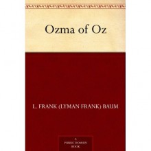 Ozma Of Oz - L. Frank Baum