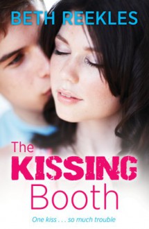 The Kissing Booth - Beth Reekles