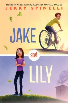 Jake and Lily - Jerry Spinelli