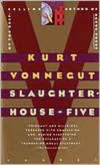 Slaughterhouse-Five Publisher: Dell - Kurt Vonnegut