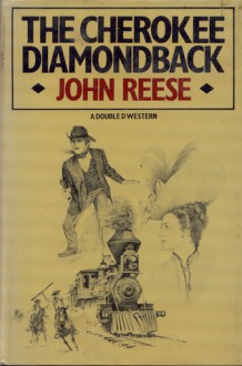 Cherokee Diamondback - John Henry Reese