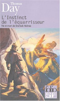 L'Instinct de l'équarrisseur - Thomas Day