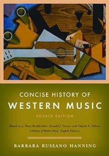 Concise History of Western Music (Fourth Edition) - Barbara Hanning