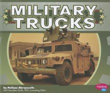 Military Trucks - Melissa Abramovitz