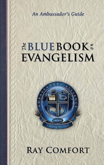 The Blue Book On Evangelism - Ray Comfort