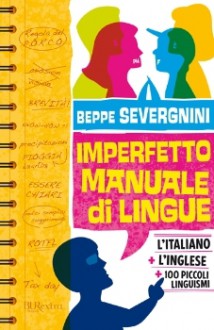 Imperfetto manuale di lingue - Beppe Severgnini