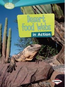 Desert Food Webs in Action - Paul Fleisher