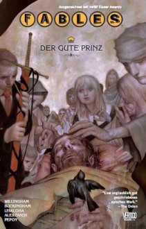 Der gute Prinz (Fables, #11) - Bill Willingham, Mark Buckingham