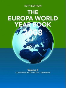 The Europa World Year Book 2008 Volume 2 - Europa Publicat