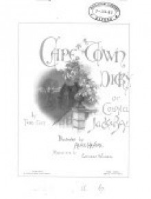 Cape Town Dicky; or Colonel Jack's boy, by Theo Gift - Dorothy Henrietta Boulger, Alice Havers