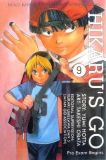 Hikaru's Go 9: Pro Exam Begins - Yumi Hotta, Takeshi Obata