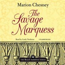 The Savage Marquess - Lindy Nettleton, Marion Chesney