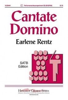 Cantate Domino - Earlene Rentz