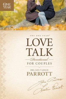 The One Year Love Talk Devotional for Couples (One Year Signature) - Les Parrott