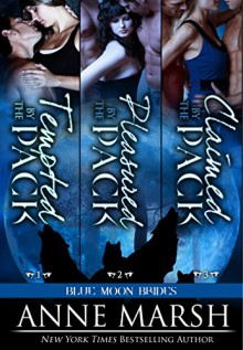 Blue Moon Brides Boxed Set: Books 1-3 - Anne Marsh