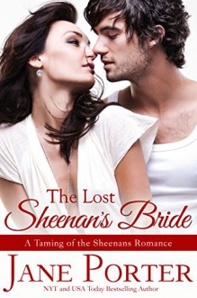 The Lost Sheenan's Bride (Taming of the Sheenans Book 6) - Jane Porter