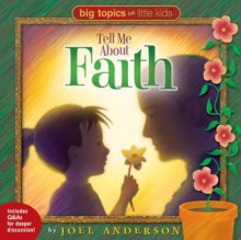 Tell Me about Faith - Joel Anderson