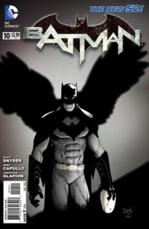 Batman #10 "Batman Takes the Fight to the Court of Owls" - Snyder