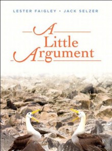 Little Argument, A - Lester Faigley, Jack Selzer