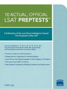 10 Actual, Official LSAT PrepTests - Law School Admission Council