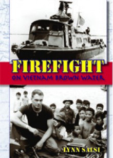 Firefight on Vietnam Brown Water - Lynn Salsi