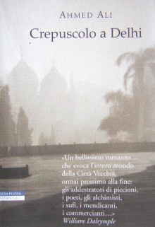 Crepuscolo a Delhi - Ahmed Ali, Vincenzo Mingiardi