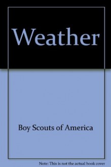 Weather (Merit Badge Series) - Boy Scouts of America