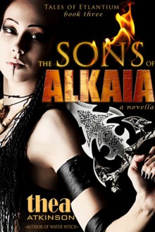 The Sons of Alkaia - Thea Atkinson