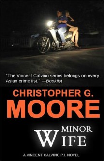 Minor Wife - Christopher G. Moore