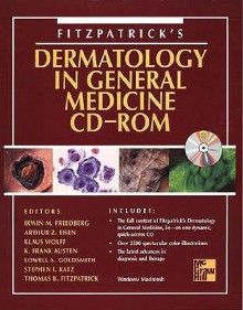 Fitzpatrick's Dermatology in General Medicine CD-ROM - Lowell Goldsmith, Irwin M. Freedberg, Golds, Arthur Z. Eisen, Klaus Wolff, Stephen I. Katz