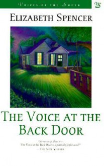 The Voice at the Back Door - Elizabeth Spencer