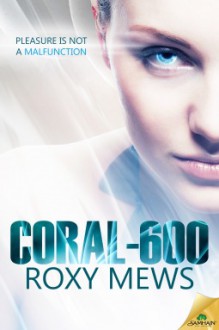 Coral-600 - Roxy Mews