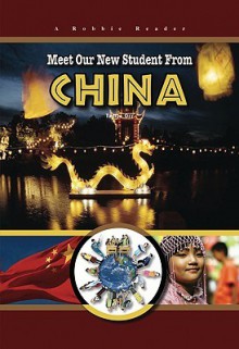 Meet Our New Student From China (Robbie Readers) - Tamra B. Orr