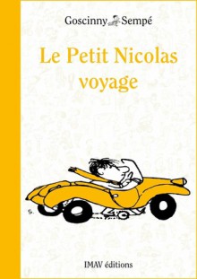 Le Petit Nicolas voyage - René Groscinny, Jean-Jacques Sempé