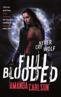 Full Blooded - Amanda Carlson