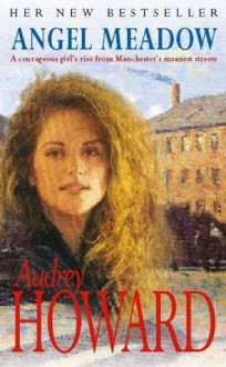 Angel Meadow (Coronet Books) - Audrey Howard