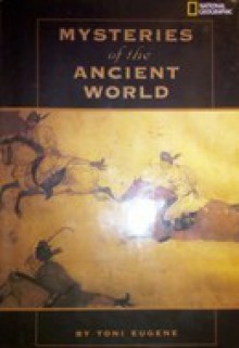 Mysteries of the Ancient World - Toni Eugene