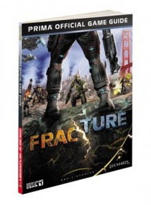 Fracture: Prima Official Game Guide - Damien Waples