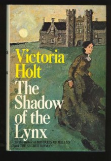 The Shadow of the Lynx - Victoria Holt