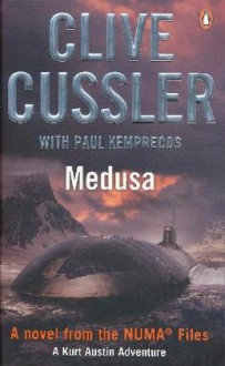 Medusa - Clive Cussler, Paul Kemprecos